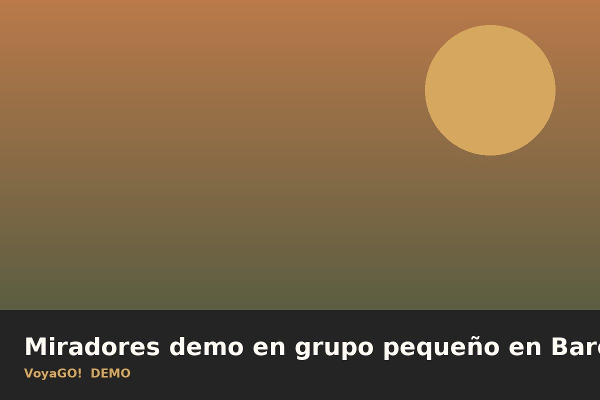 Miradores demo en grupo pequeño en Barcelona
